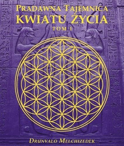 Pradawna tajemnica Kwiatu Zycia Tom 1 Religion & Esotericism