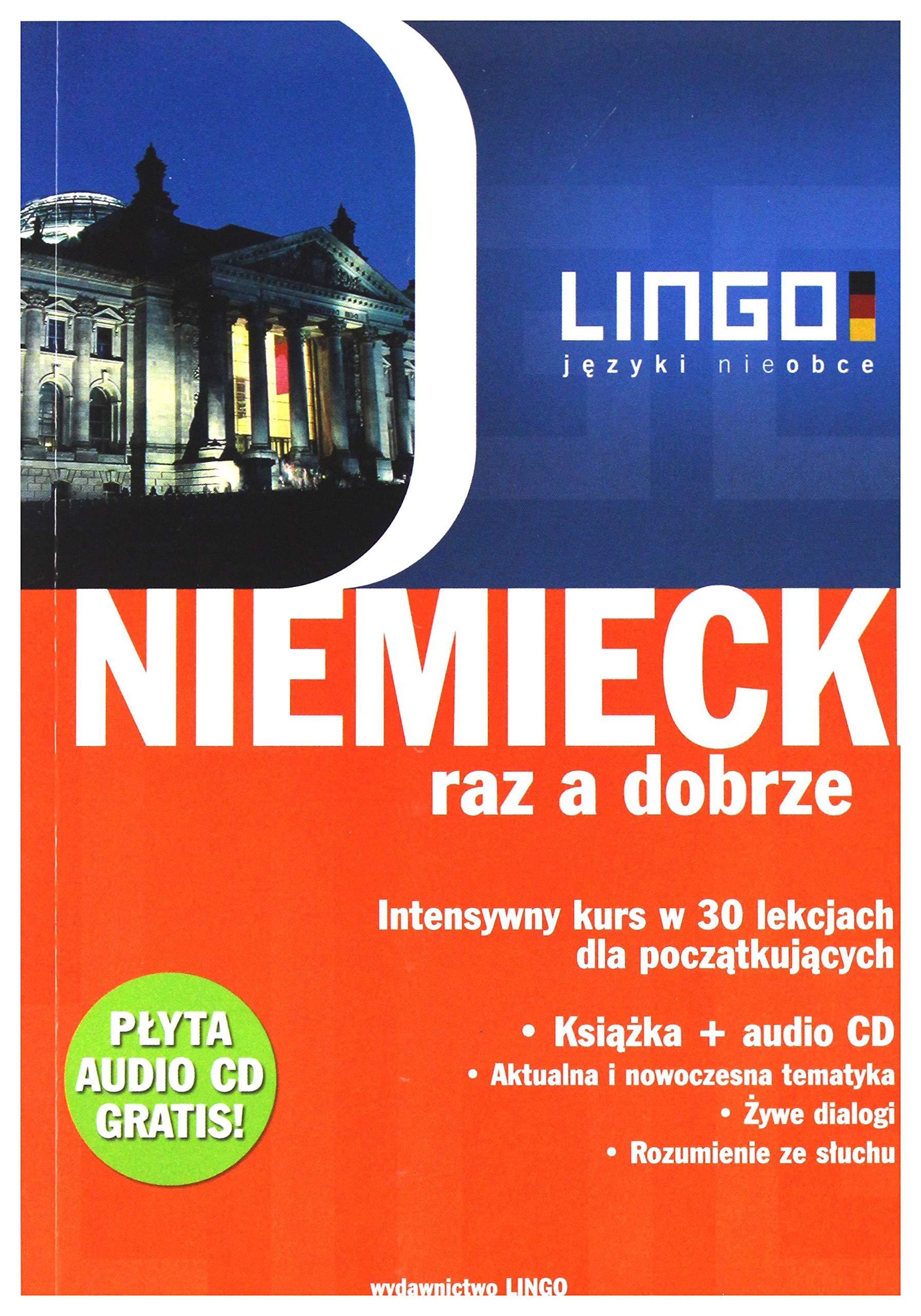 Niemiecki raz a dobrze z płytą CD: Intensywny kurs w 30 lekcjach dla początkujących Books