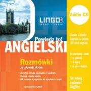 Angielski Rozmówki ze słowniczkiem + CD Powiedz to! Books