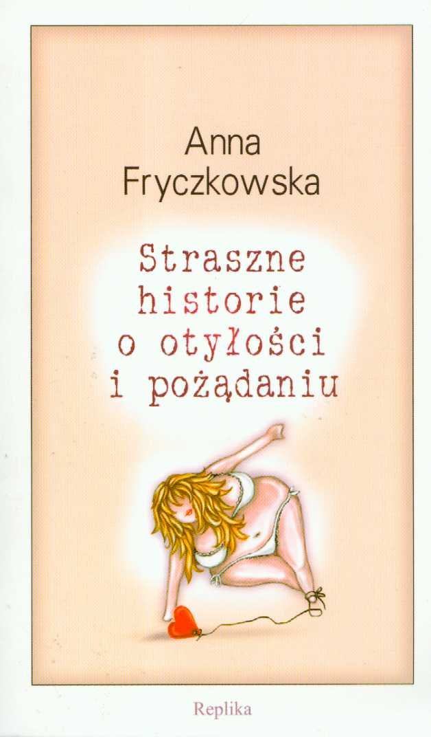 Straszne historie o otyłości i pożądaniu Books