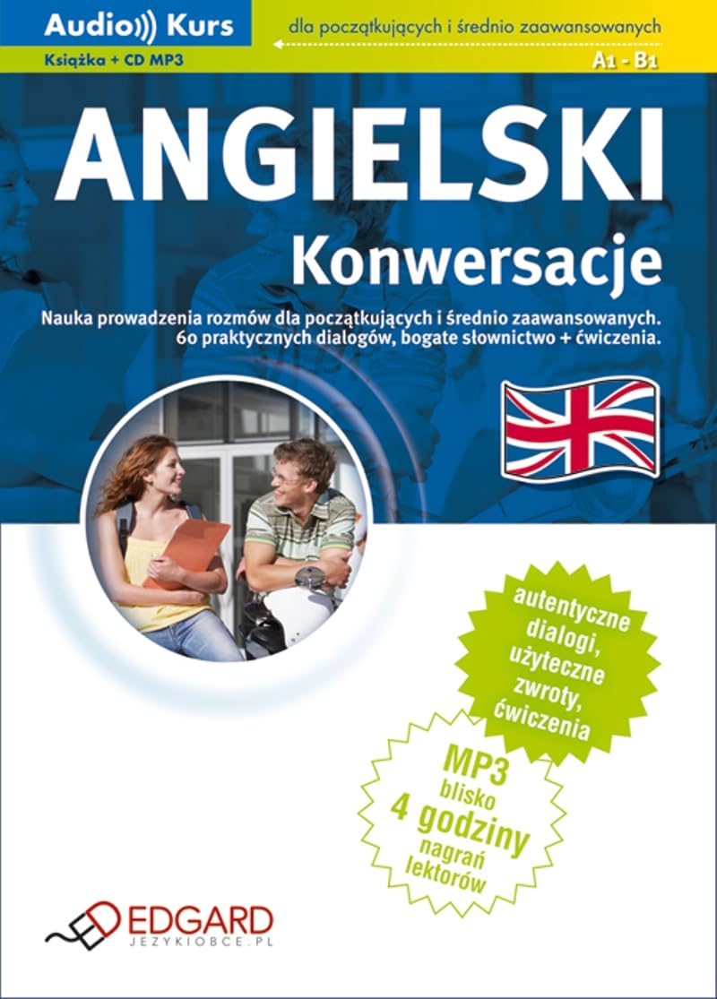 Angielski Konwersacje dla poczatkujacych i srednio zaawansowanych A1-B1 Foreign Languages ​​& Dictionaries
