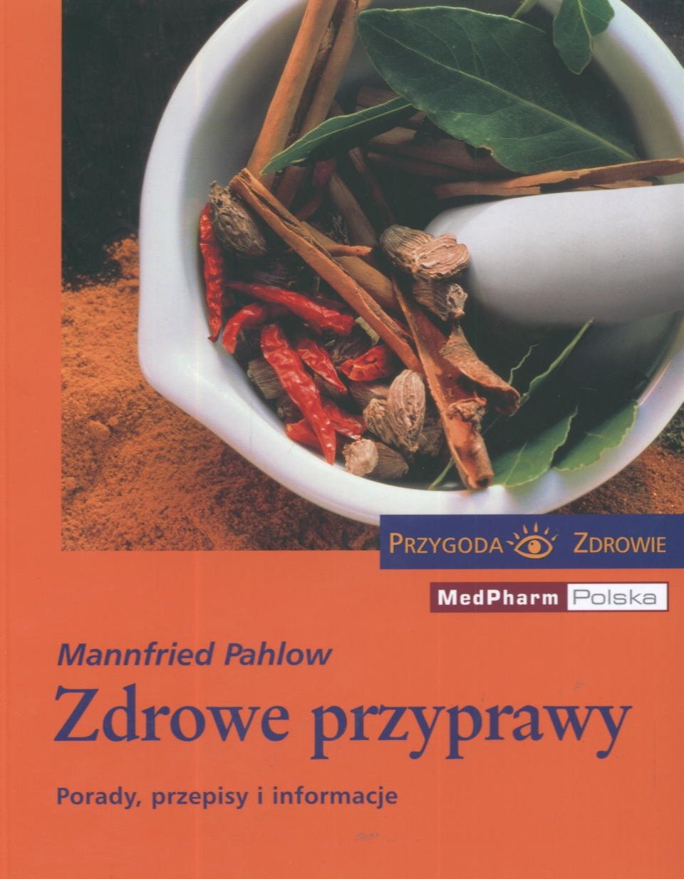 Zdrowe przyprawy: Porady, przepisy i informacje Books
