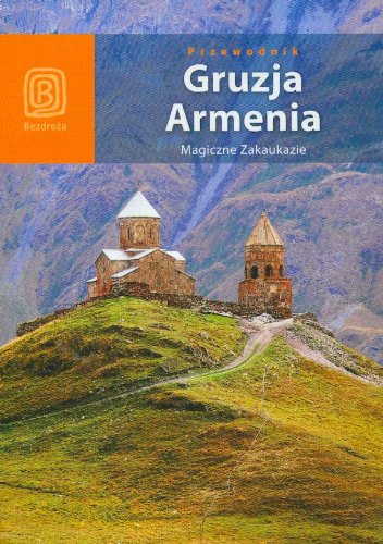 Gruzja Armenia Magiczne Zakaukazie Books