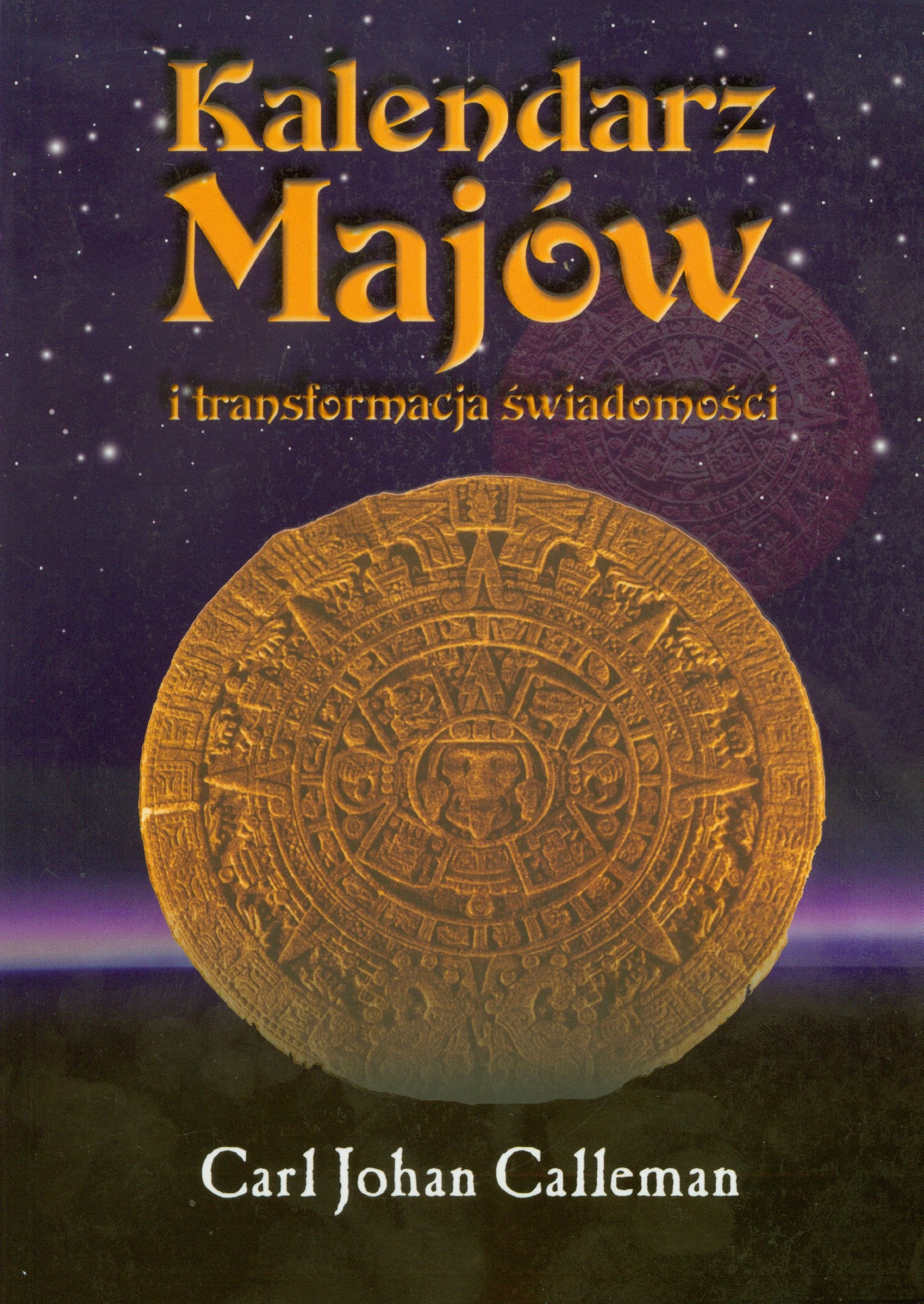 Kalendarz Majów i transformacja świadomości Books