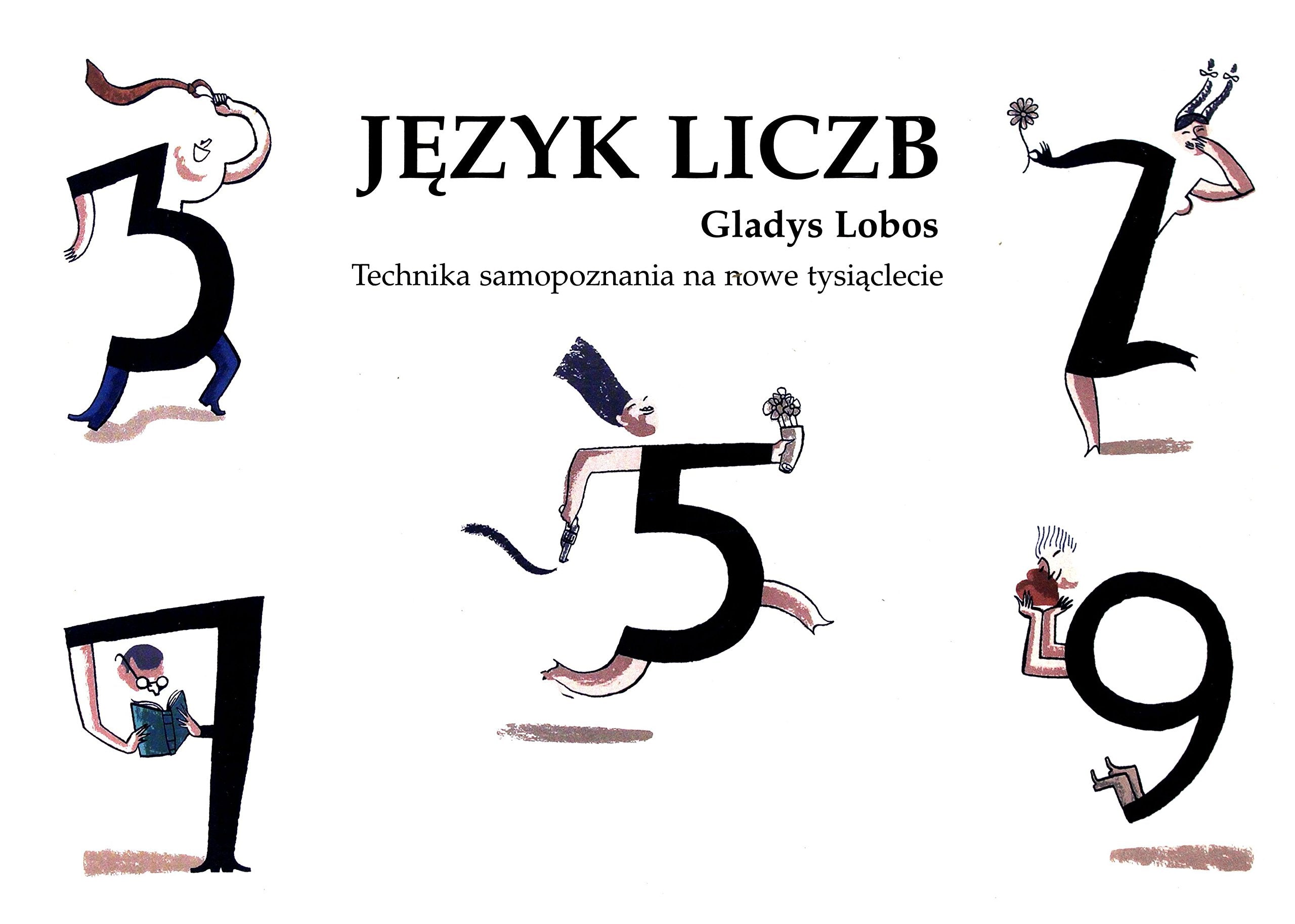 Język liczb: Technika samopoznania na nowe tysiąclecie Books