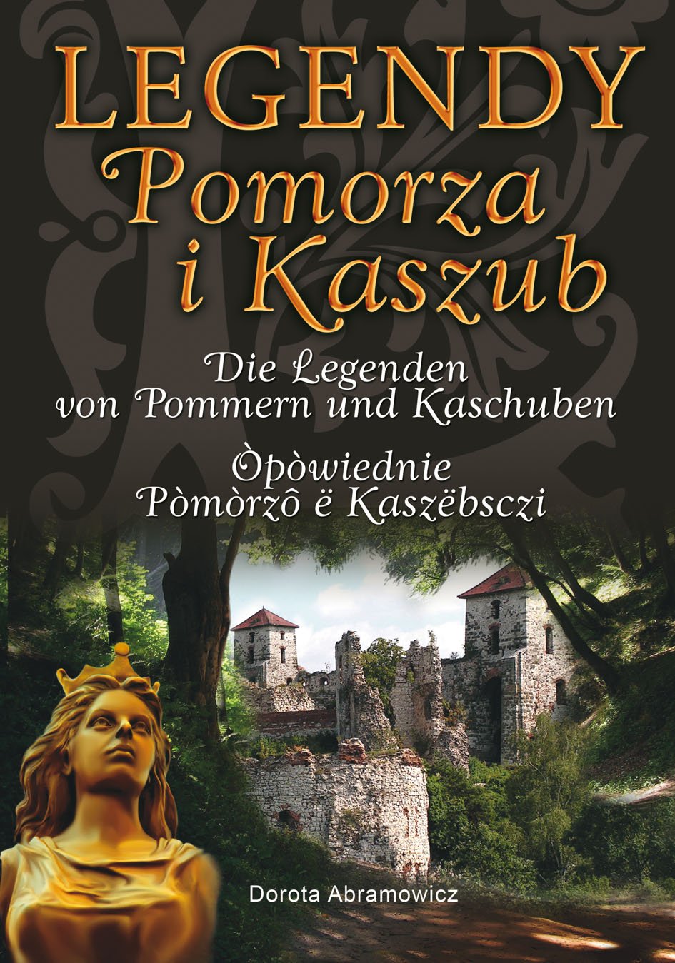 Legendy Pomorza i Kaszub Fairy Tales & Legends