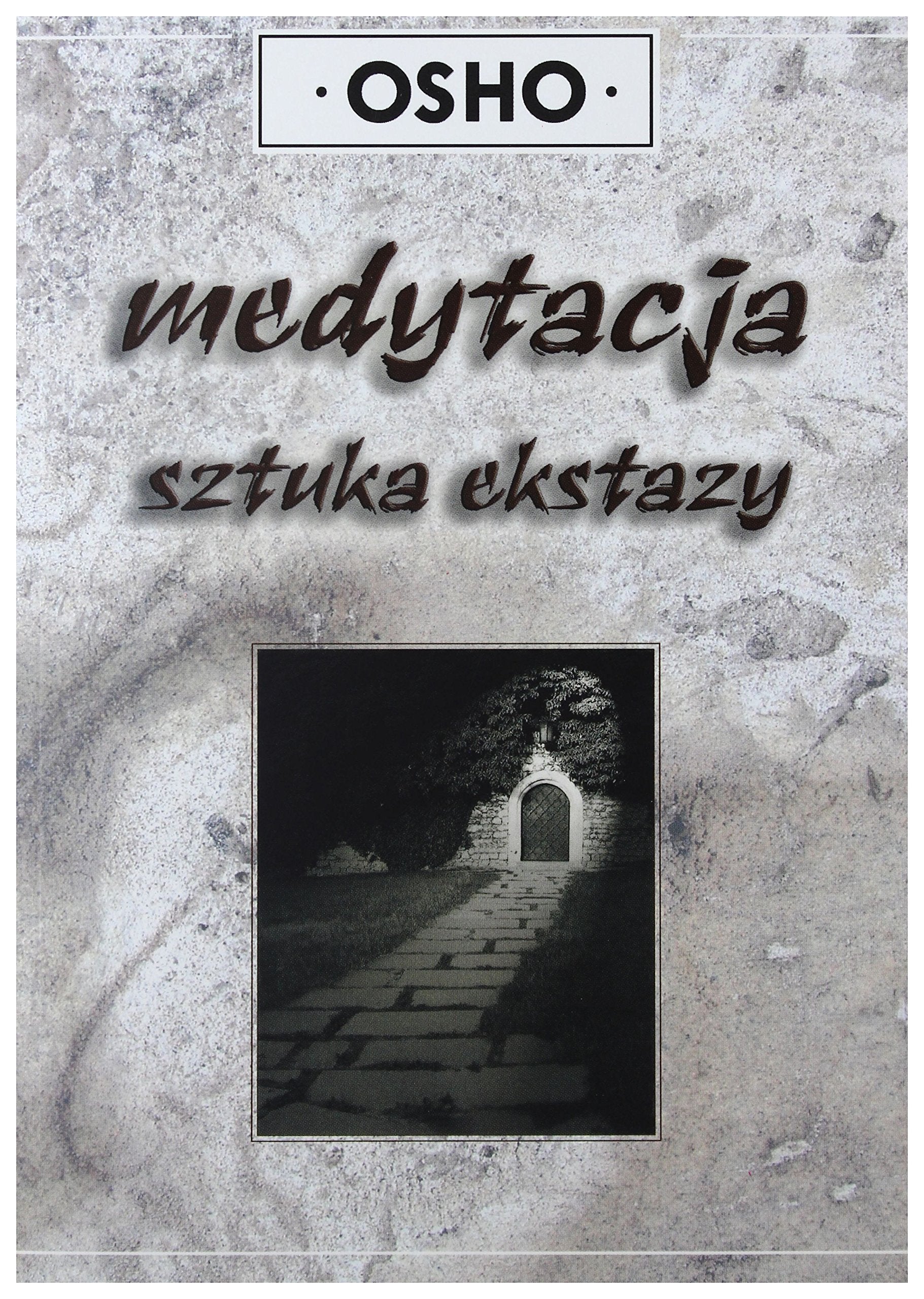 Medytacja sztuka ekstazy Books
