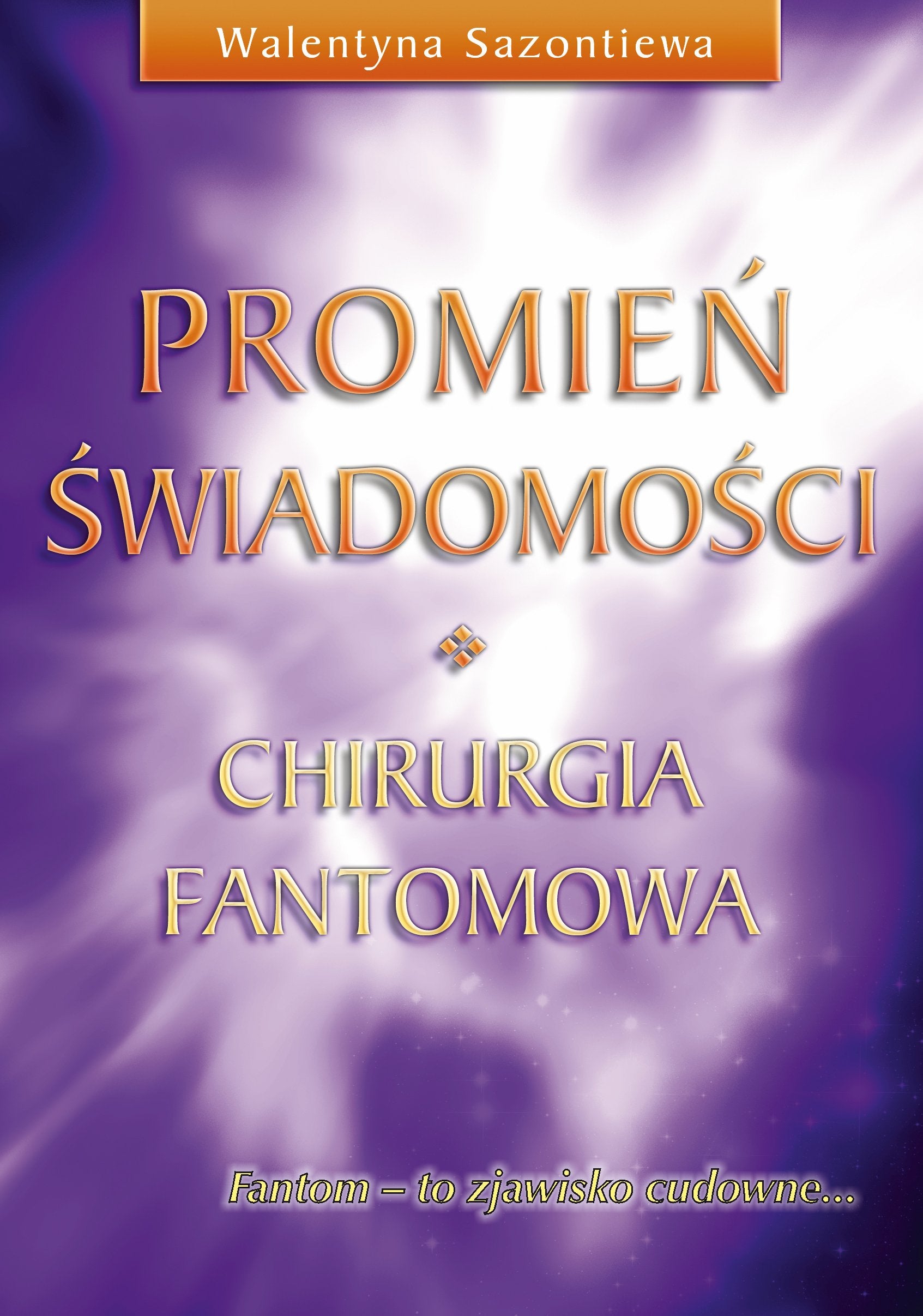 Promien swiadomosci Medicine