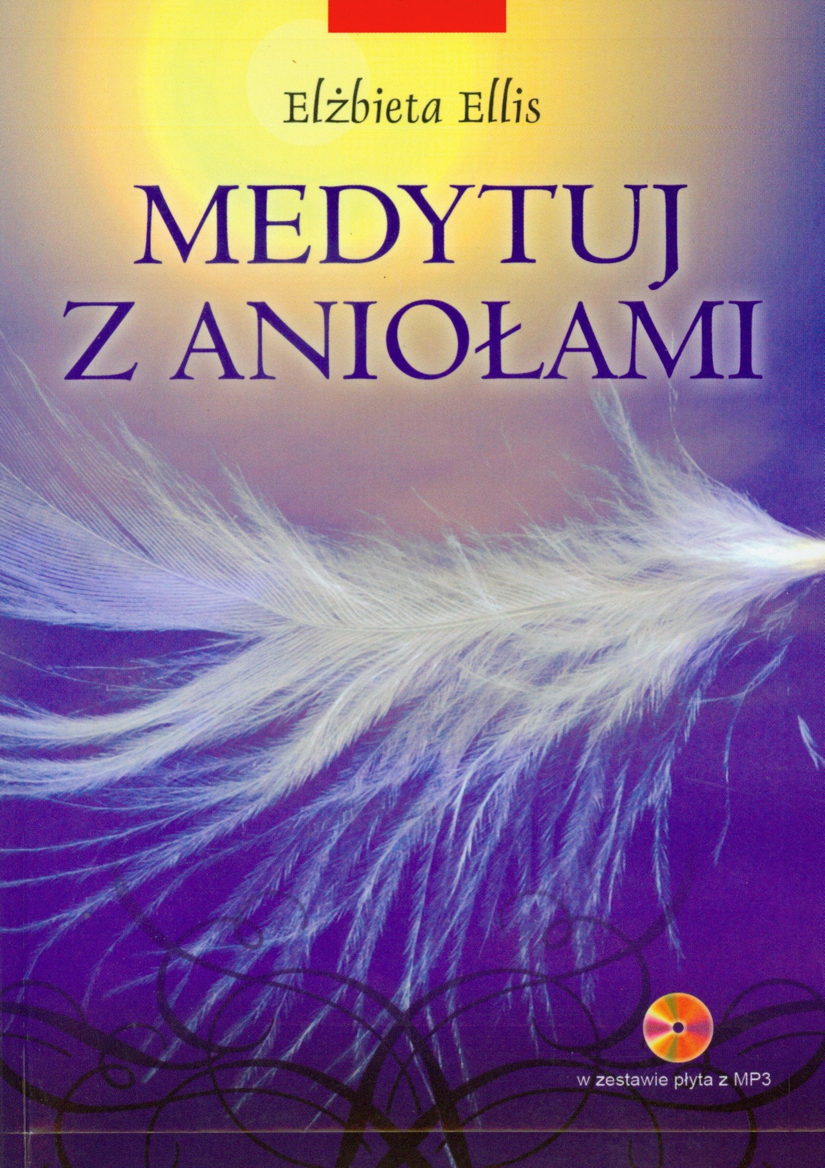 Medytuj z aniolami + plyta CD mp3 Learning & Reference