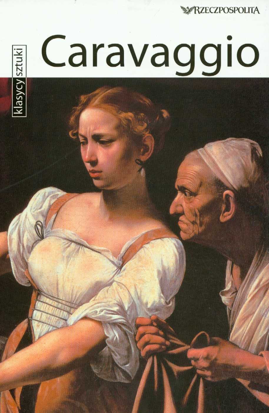 Caravaggio t.10 (KLASYCY SZTUKI) Books