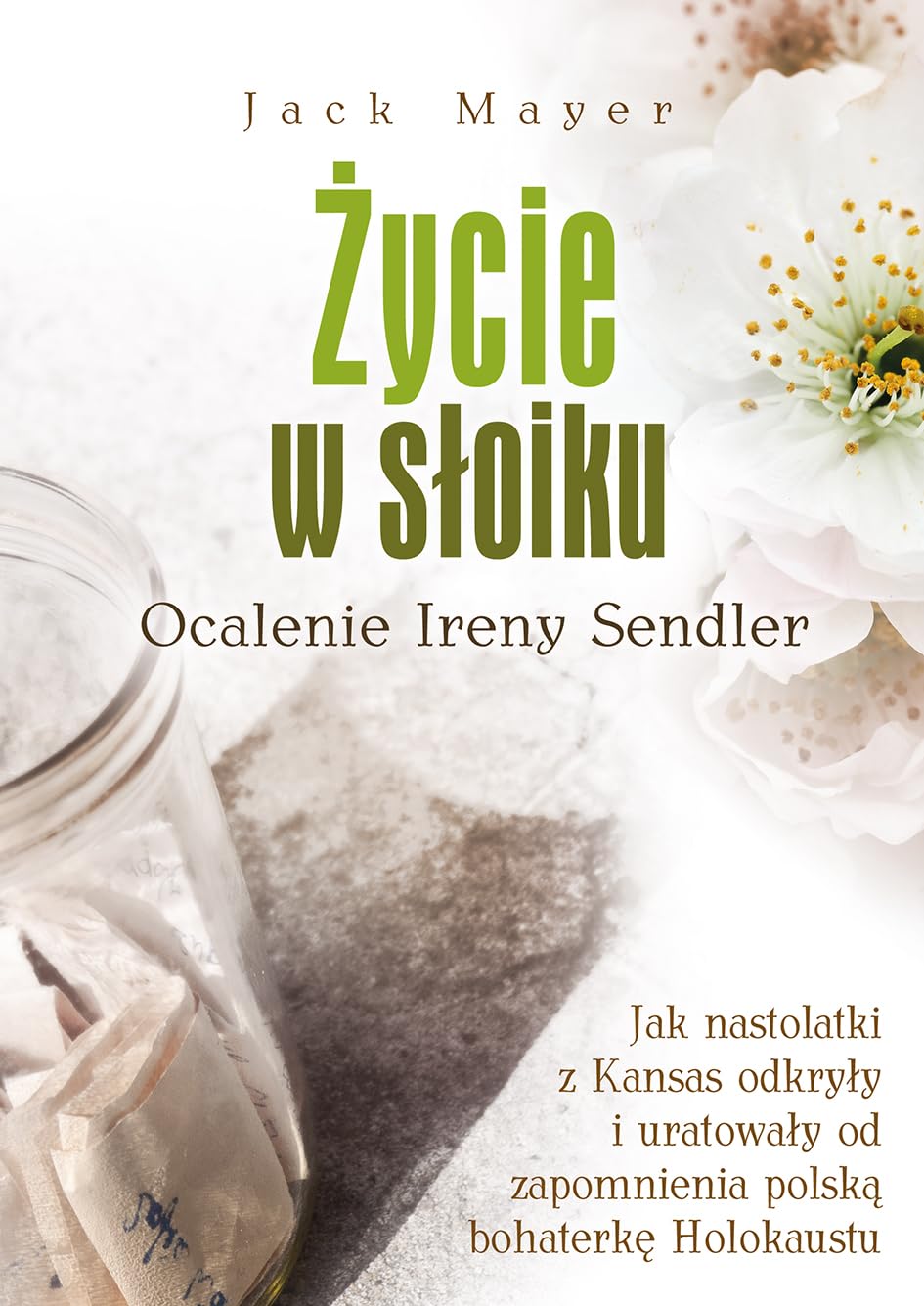 Zycie w sloiku Ocalenie Ireny Sendler Contemporary literature