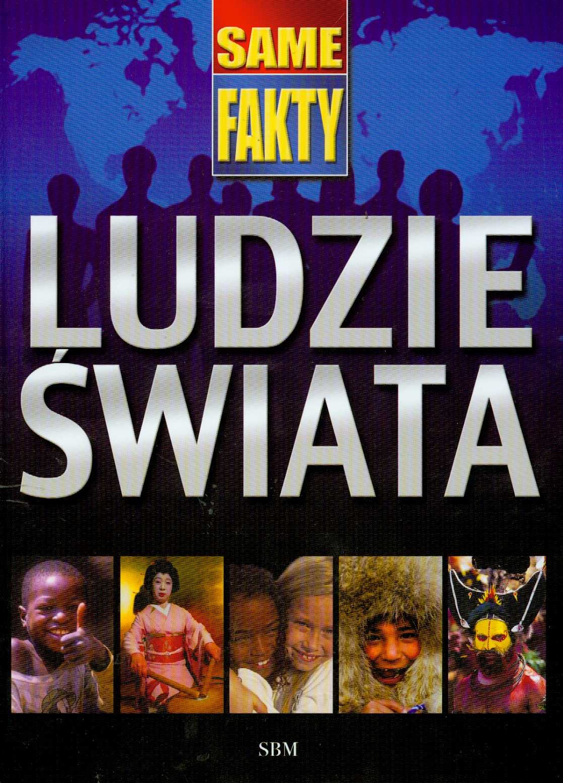 Ludzie świata Same fakty Books