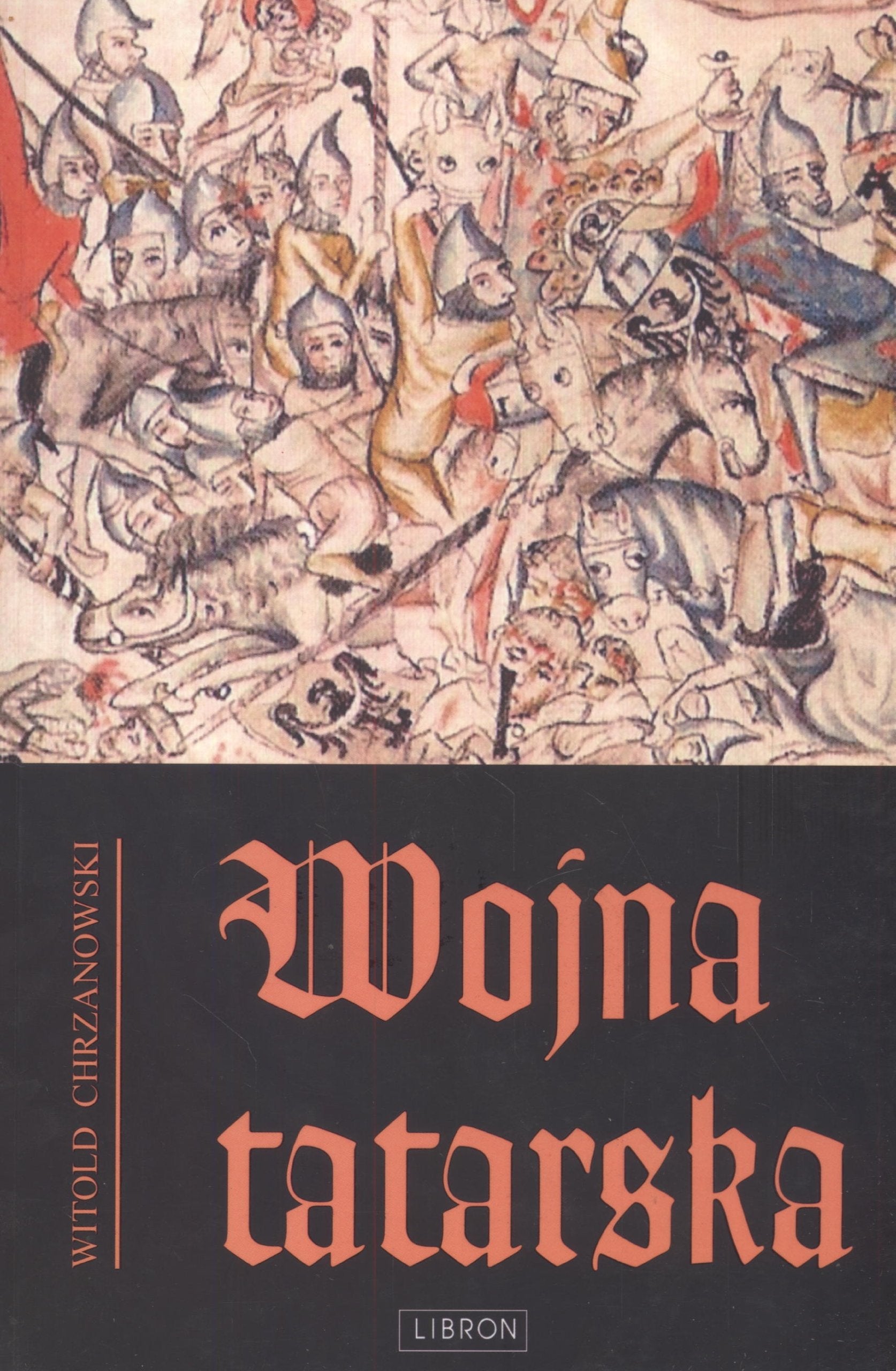 Wojna tatarska Najazd Mongolski na Polskę 1241 r. book