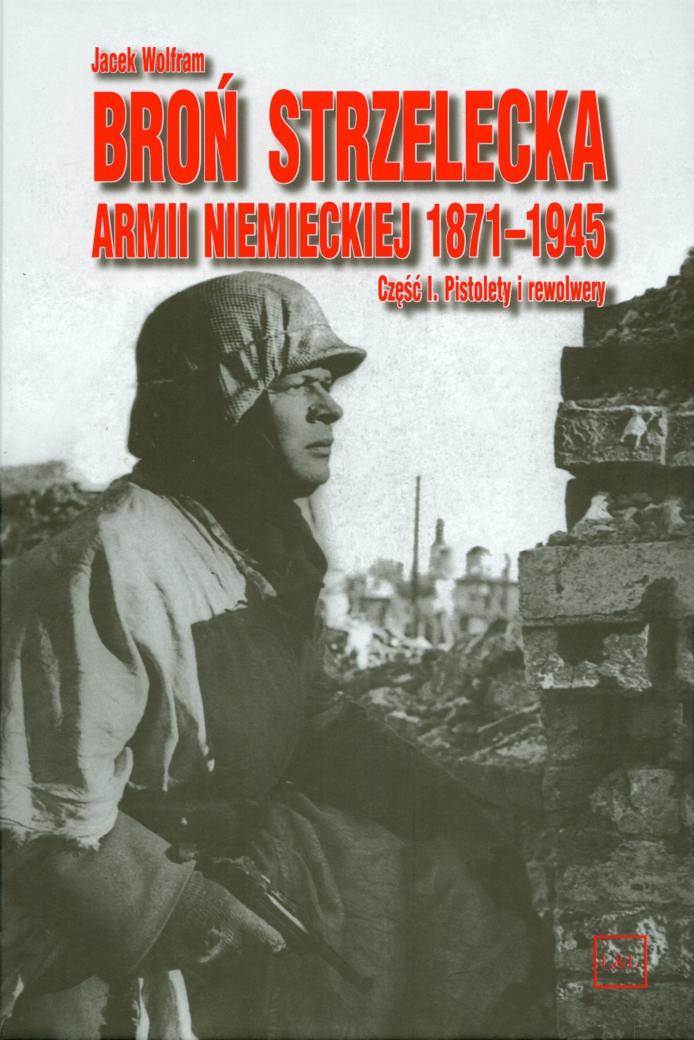 Bron strzelecka Armii niemieckiej 1871-1945 czesc 1 Film, Art & Culture