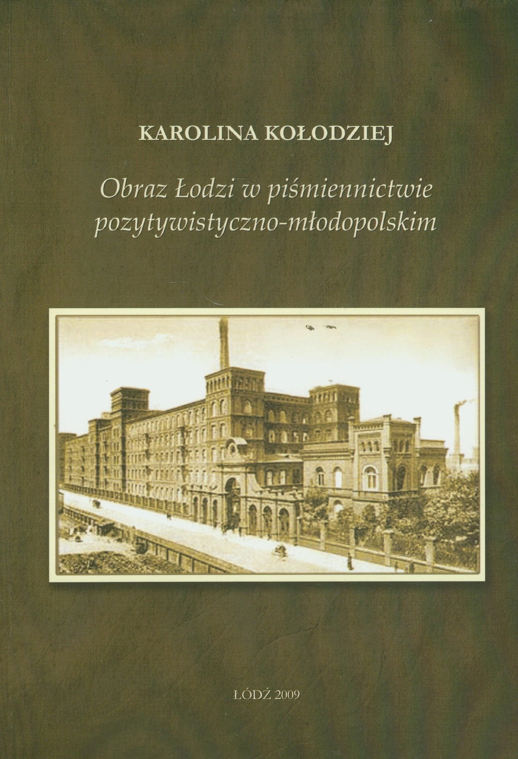 Obraz Lodzi w pismiennictwie pozytywistyczno-mlodopolskim Social Sciences