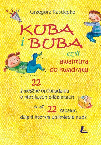 Kuba i Buba: czyli awantura do kwadratu Books