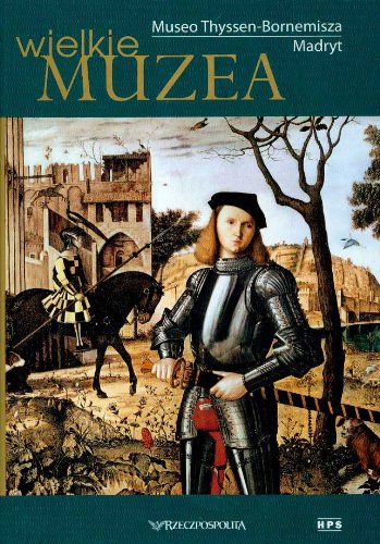 Museo Thyssen-Bornemisza Madryt Wielkie Muzea Books
