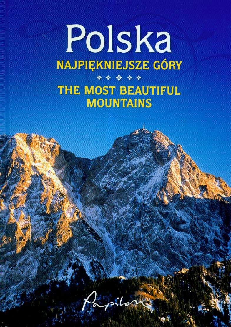 Polska Najpiękniejsze góry The most beautiful mountains wersja polsko - angielska Books