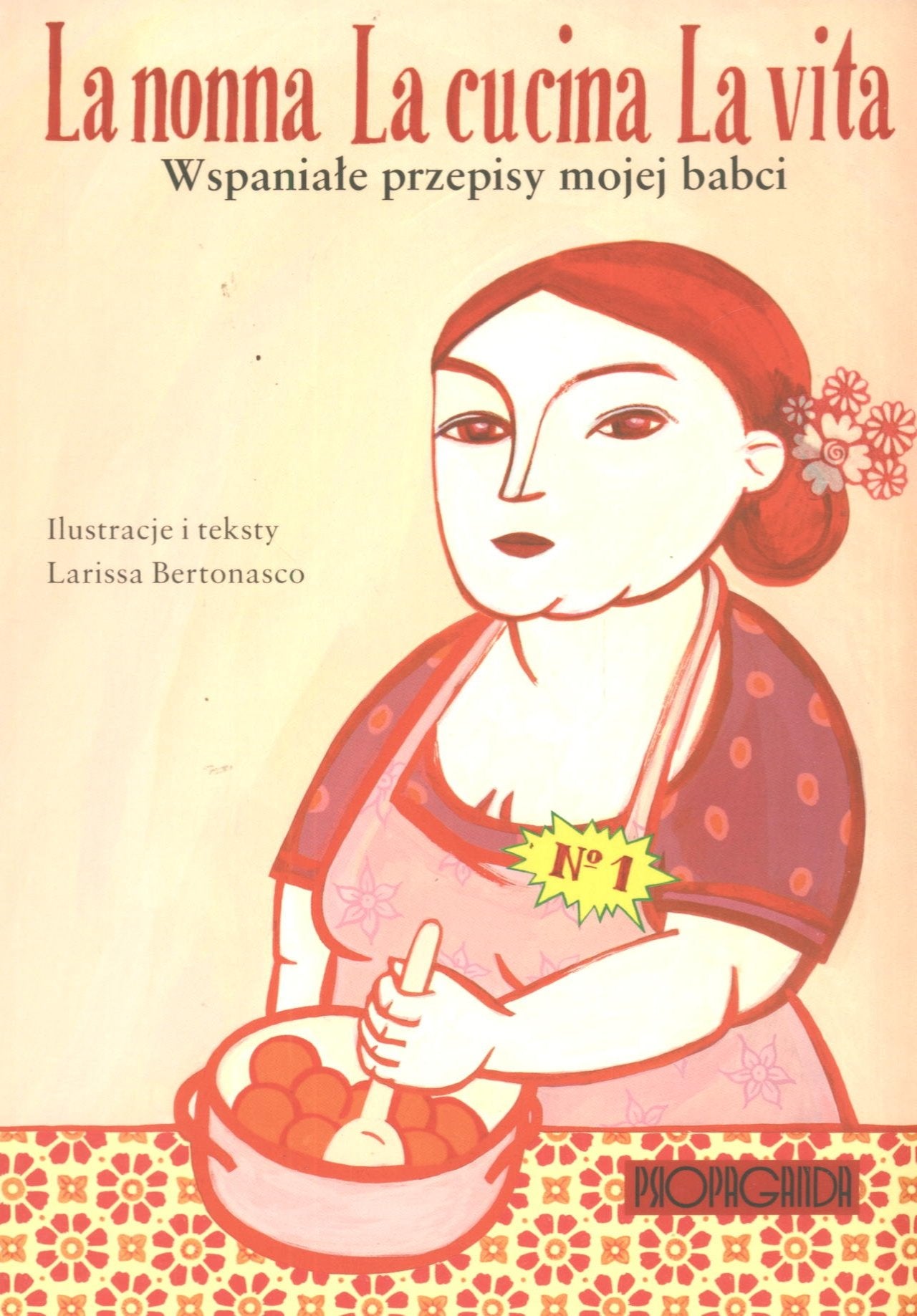 La nonna La cucina La vita: Wspaniale przepisy mojej babci Books