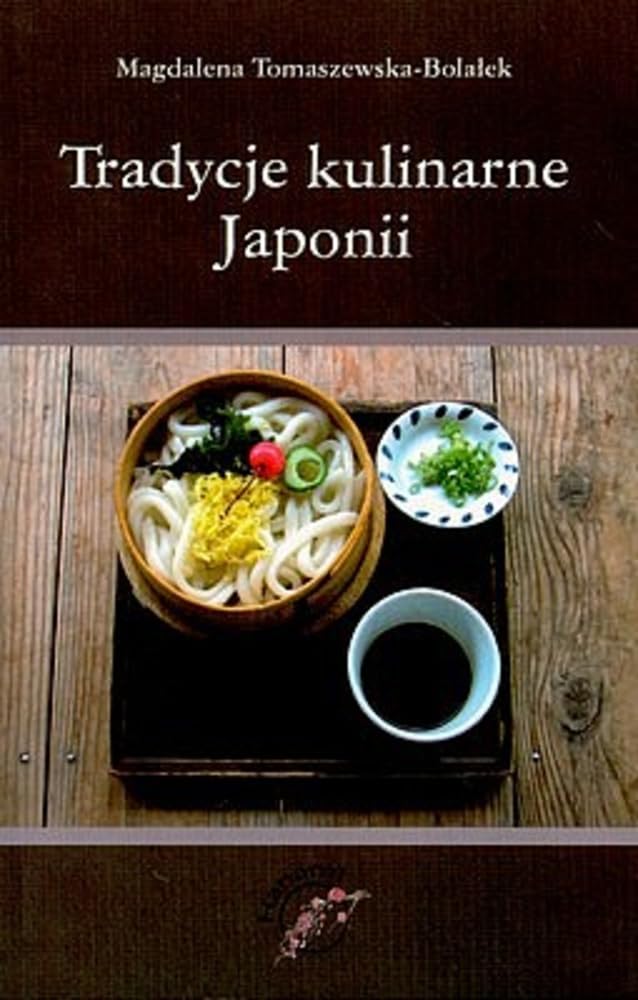 Tradycje kulinarne Japonii Social Sciences