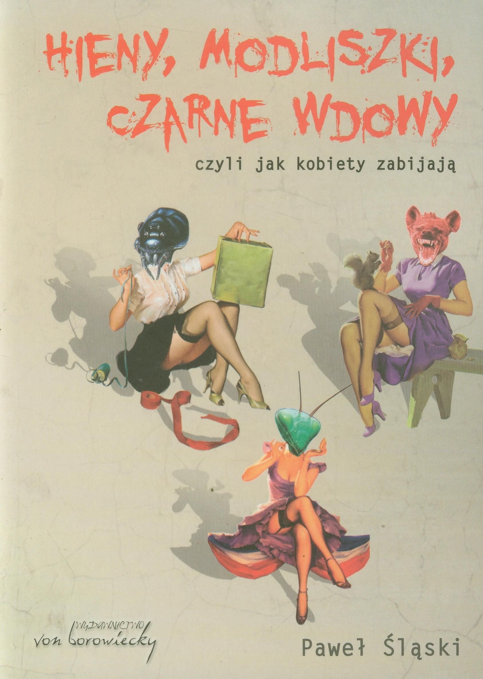 Hieny modliszki czarne wdowy Social Sciences