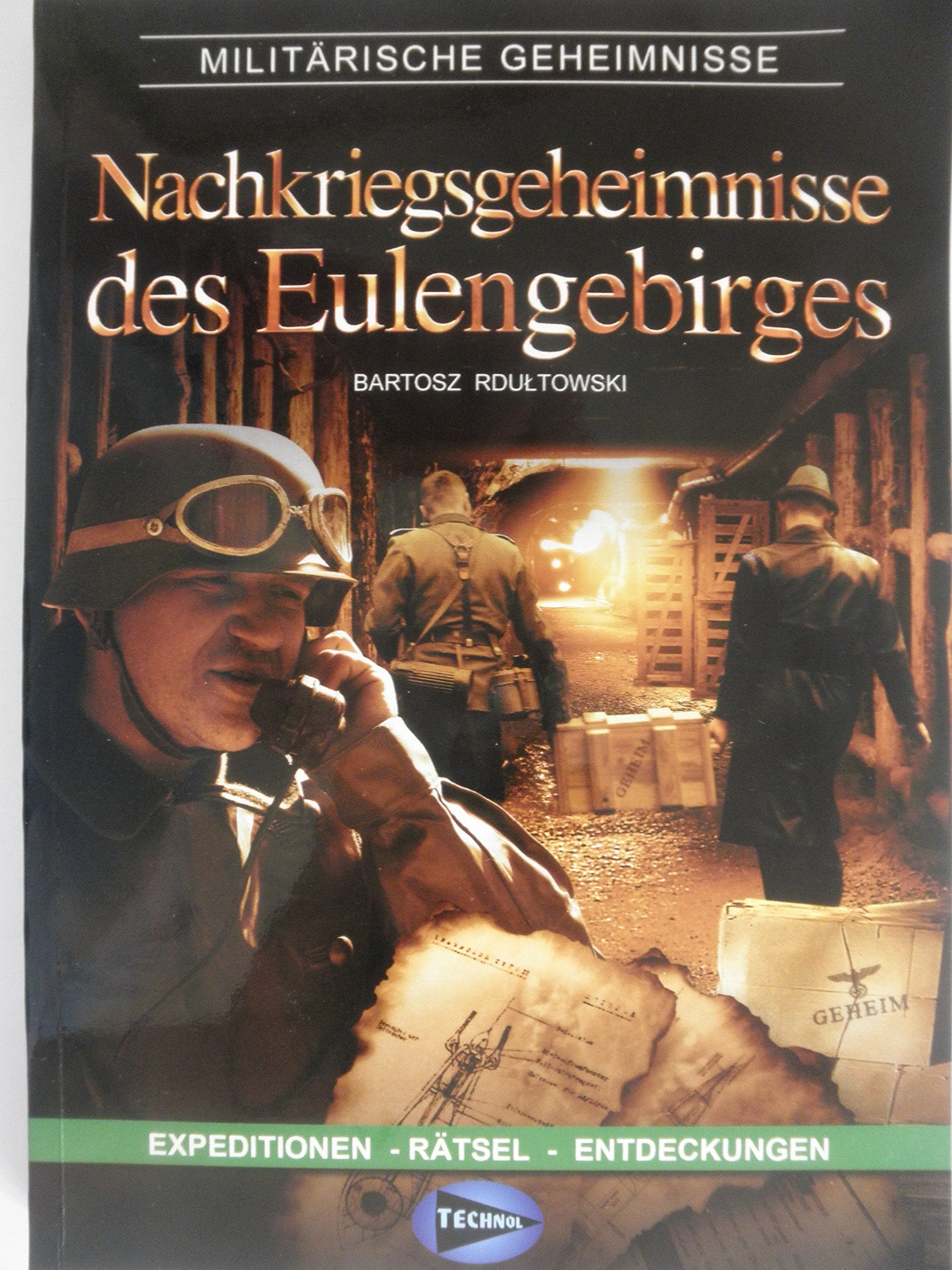 Militärische Geheimnisse / Nachkriegsgeheimnisse des Eulengebirges Books