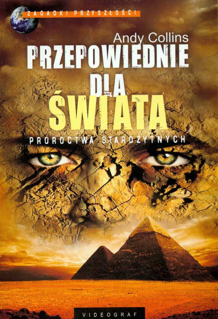 Przepowiednie dla świata: Proroctwa starożytnych (ZAGADKI PRZYSZŁOŚCI) Books