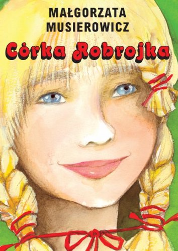 Córka Robrojka (JEŻYCJADA) Books