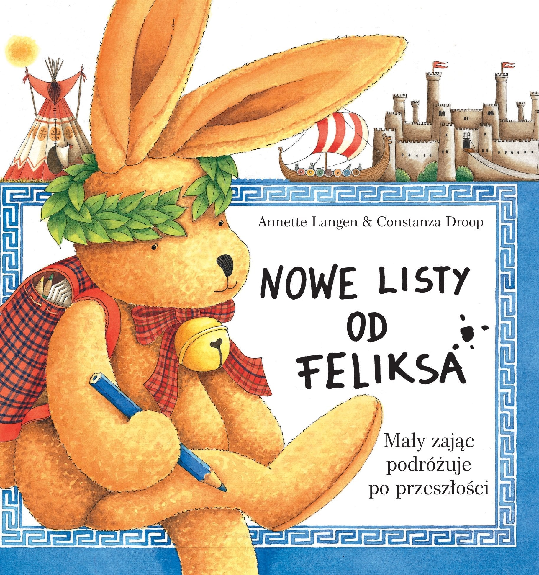 Nowe listy od Feliksa: Mały zając podróżuje po przeszłości Books
