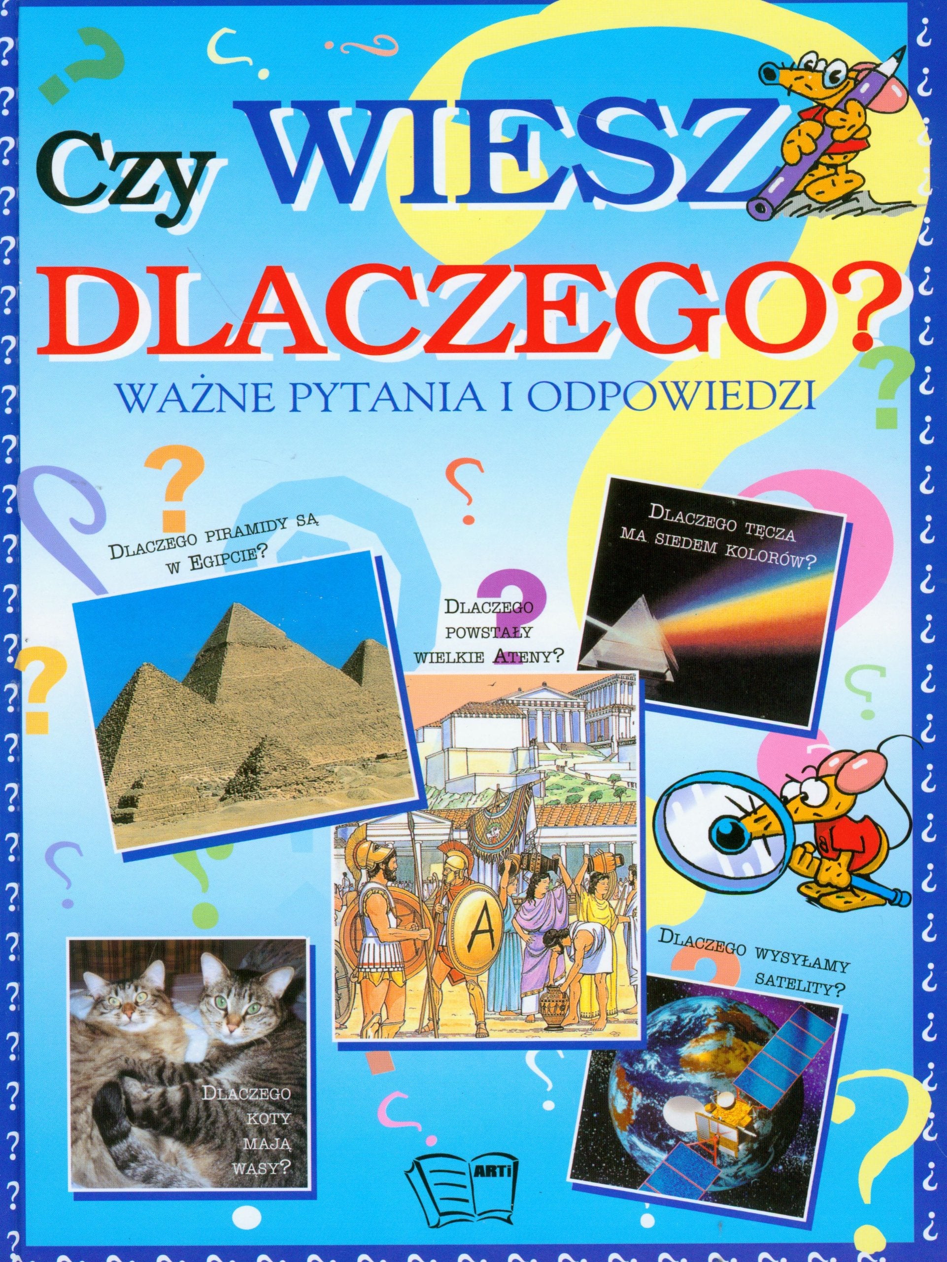 Czy wiesz dlaczego? Wazne pytania i odpowiedzi book