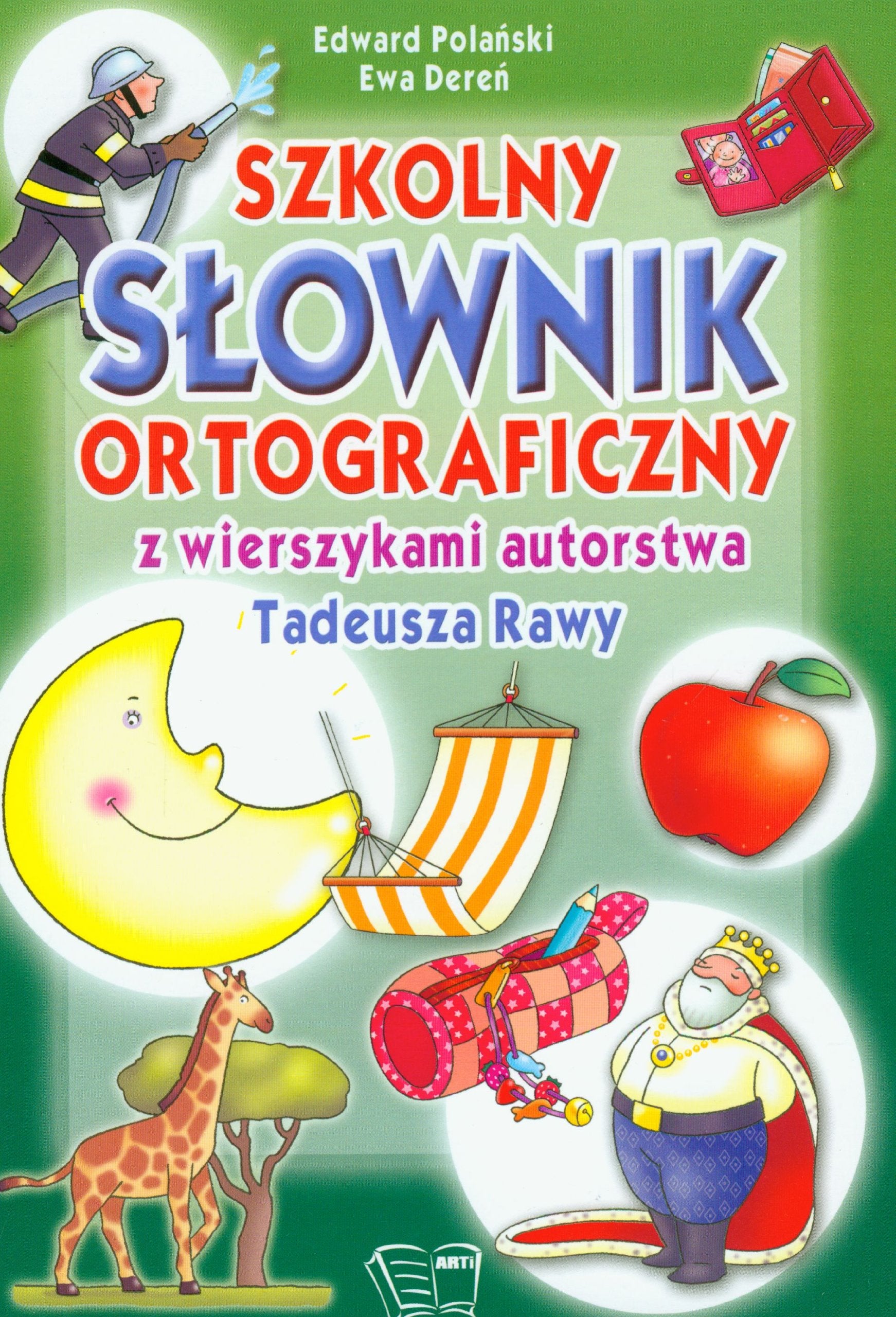 Szkolny slownik ortograficzny z wierszykami autorstwa Tadeusza Rawy Books