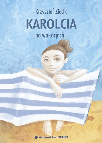Karolcia na wakacjach Books