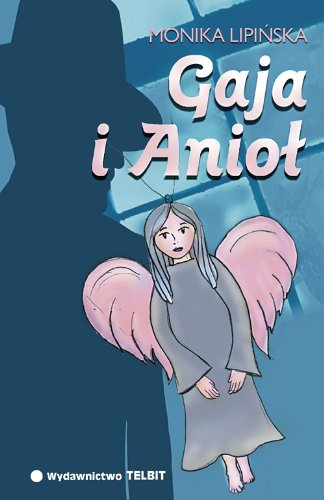 Gaja i Aniol Novels & Short Stories