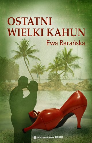 Ostatni Wielki Kahun book