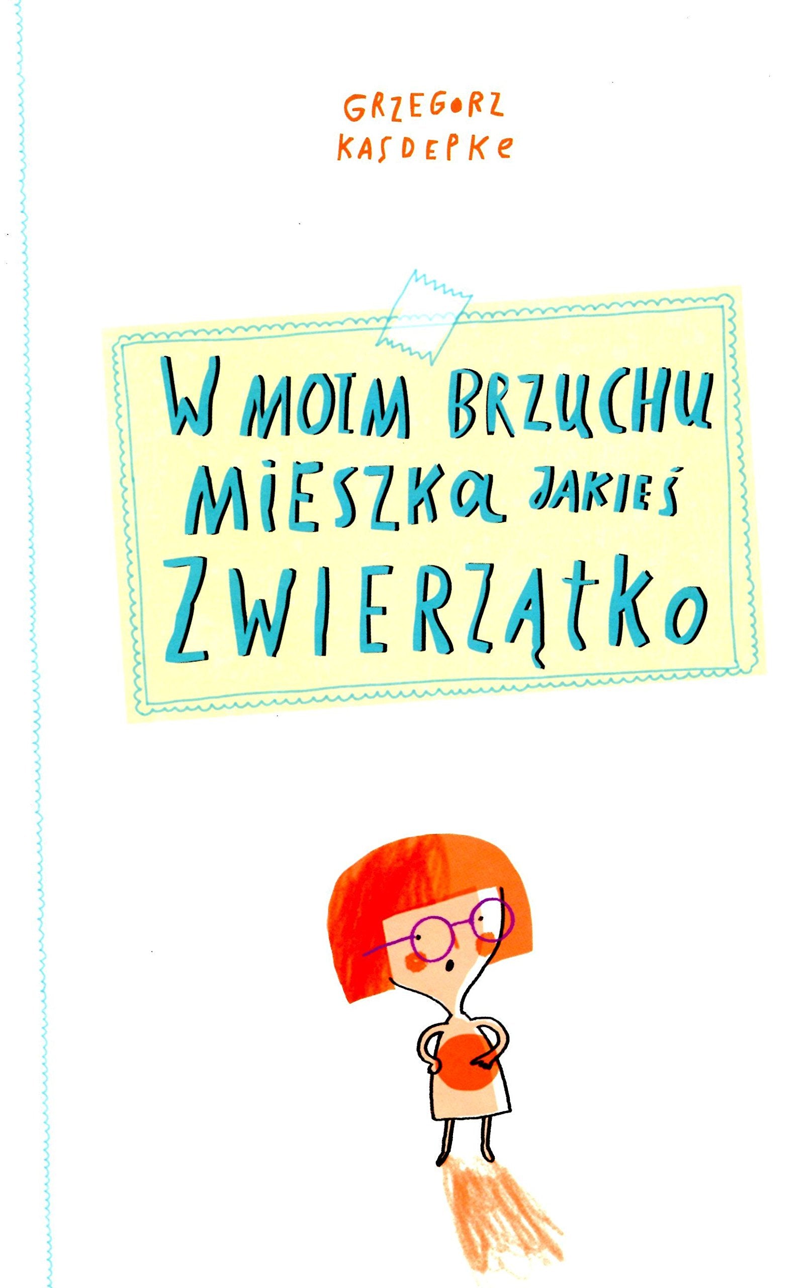 W moim brzuchu mieszka jakieś zwierzątko Books