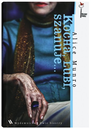 Kocha, lubi, szanuje (WŁASNY POKÓJ) Essays & Short Stories