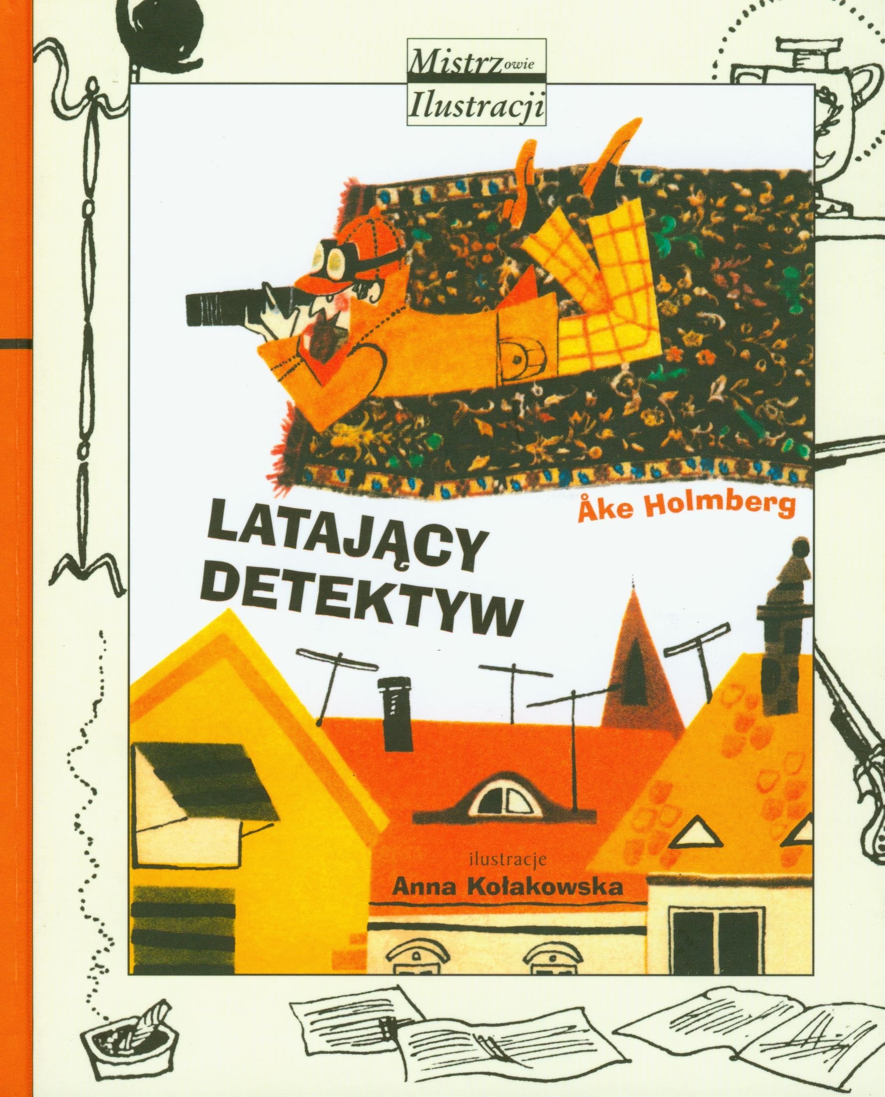 Latający detektyw (MISTRZOWIE ILUSTRACJI) Books