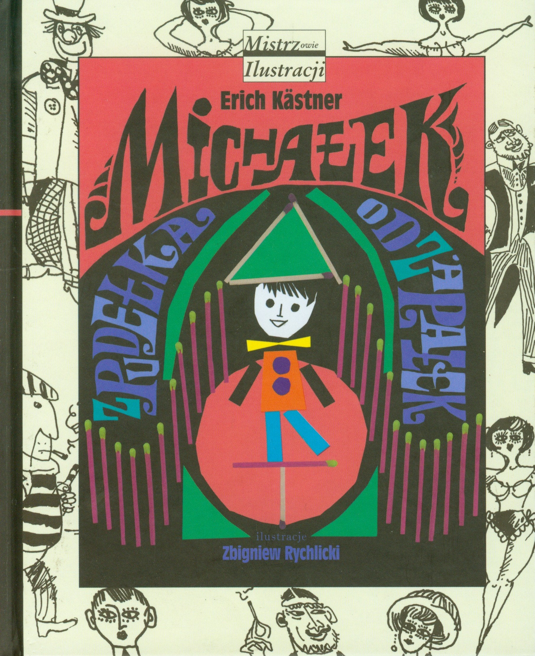 Michalek z pudelka  od zapalek Fairy Tales & Legends