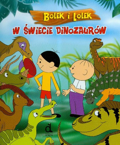 Bolek i Lolek w świecie dinozaurów Books