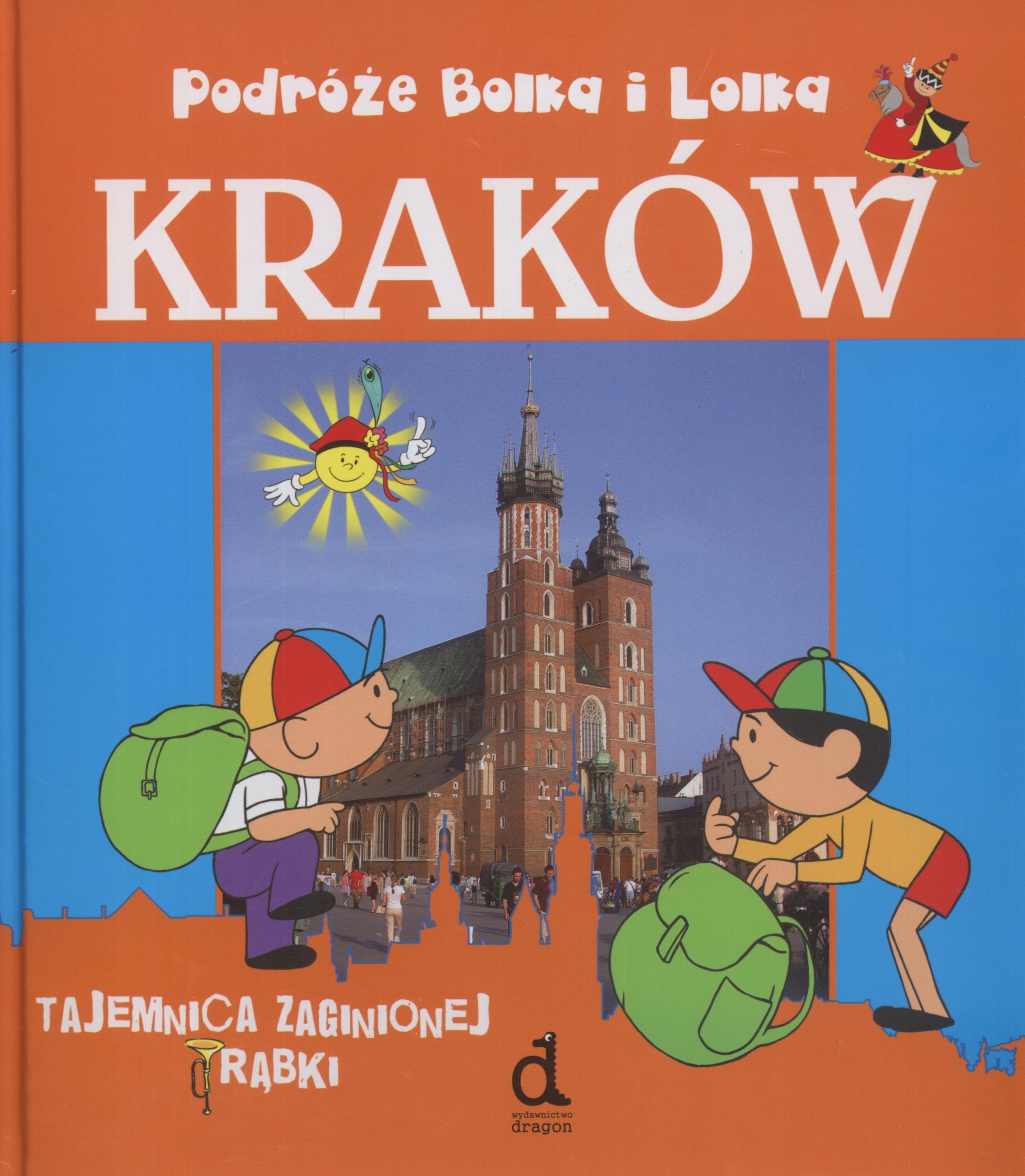 Podróże Bolka i Lolka Kraków Tajemnica zaginionej trąbki (BOLEK I LOLEK) Books