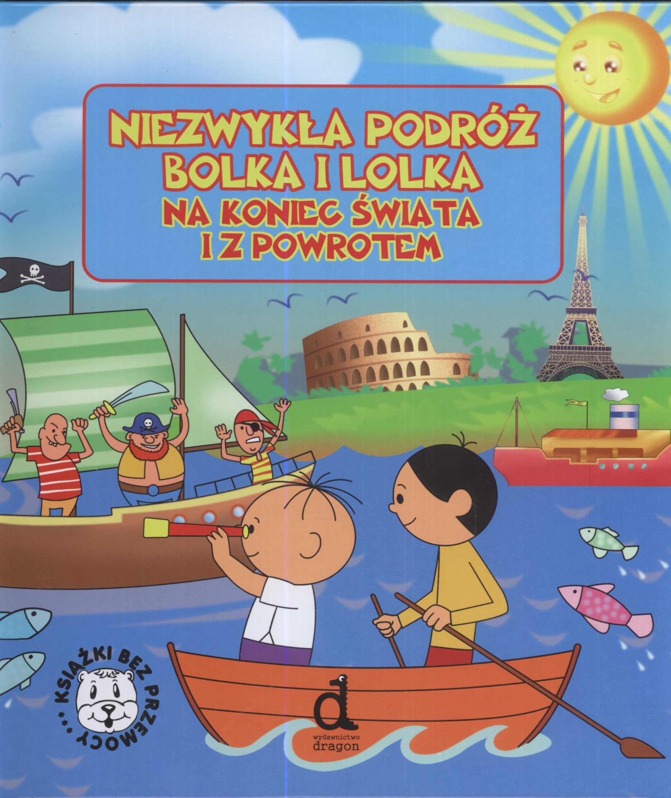 Bolek i Lolek Niezwykła podróż na koniec świata i z powrotem Books