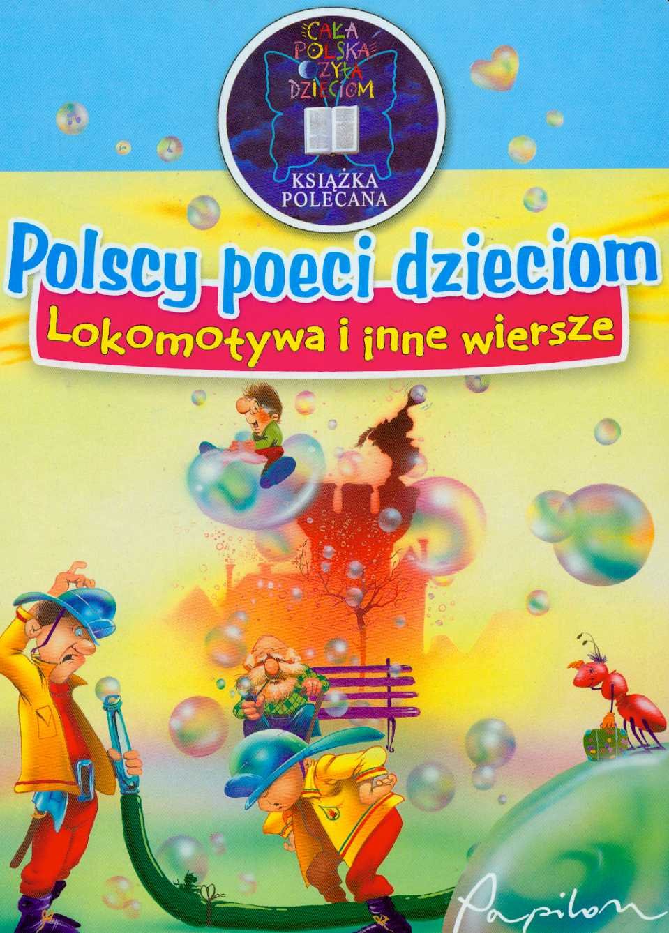 Polscy poeci dzieciom Lokomotywa i inne wiersze Books