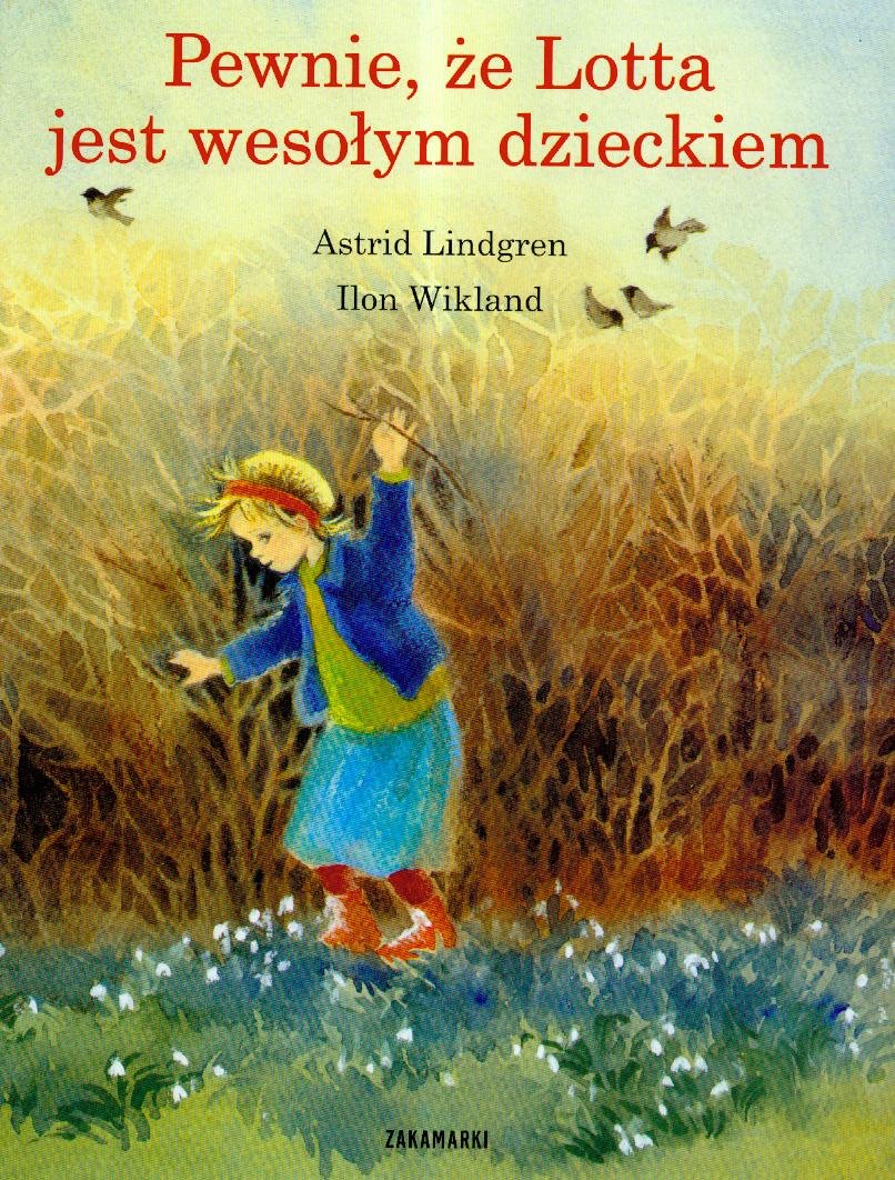 Pewnie, ze Lotta jest wesolym dzieckiem Novels & Short Stories