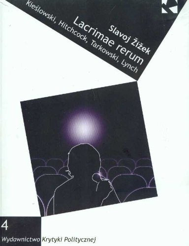 Lacrimae rerum Kieślowski Hitchcock Tarkowski Lynch (SERIA IDEE) Books