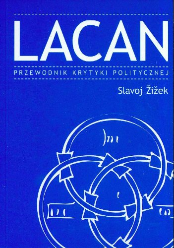 Lacan: Przewodnik krytyki politycznej (PRZEWODNIKI KRYTYKI POLITYCZNEJ) Books
