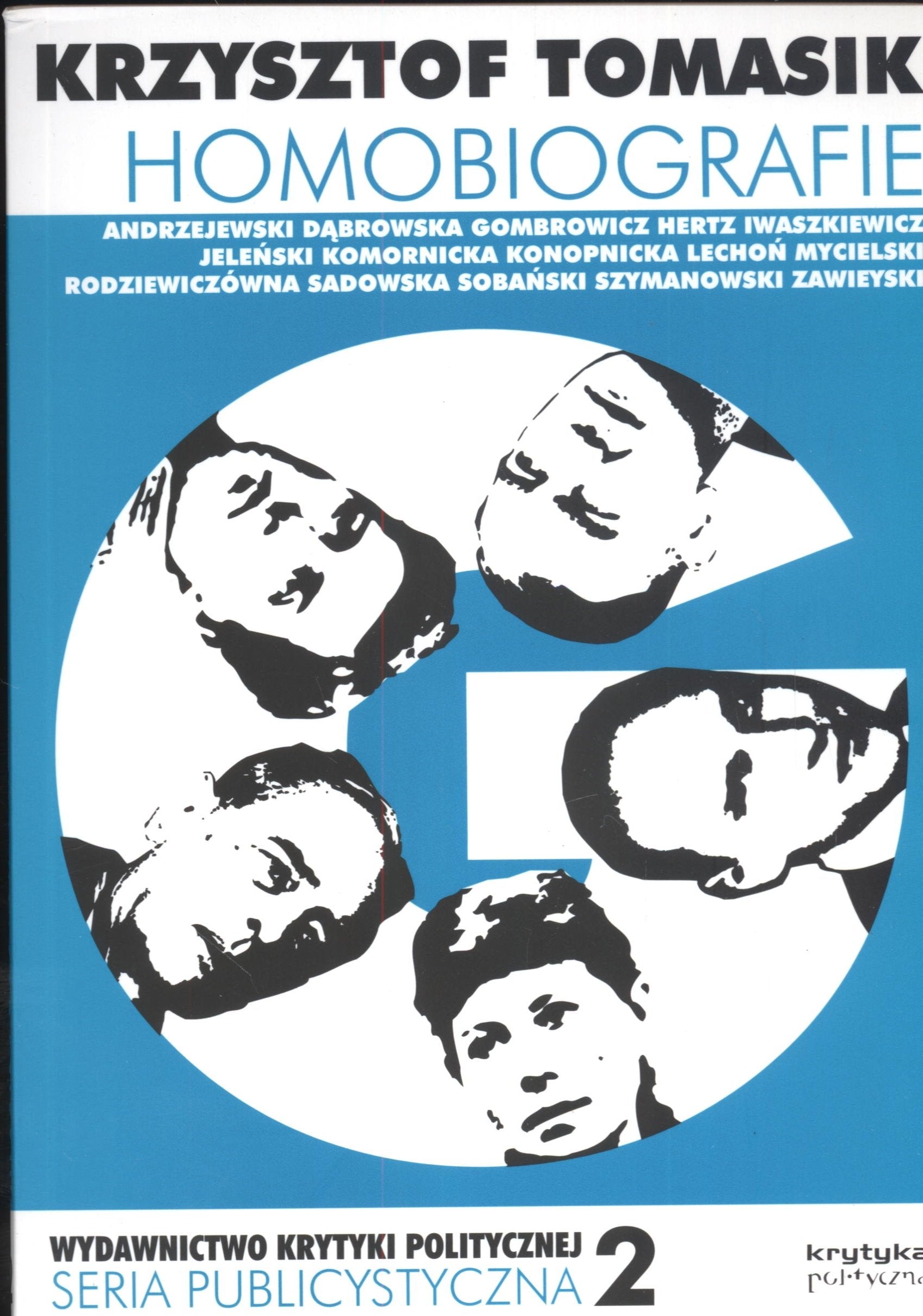 Homobiografie: Pisarki i pisarze polscy XIX i XX wieku Books