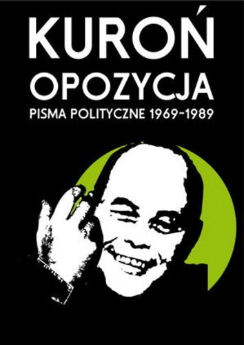 Opozycja Pisma polityczne 1969-1989 book