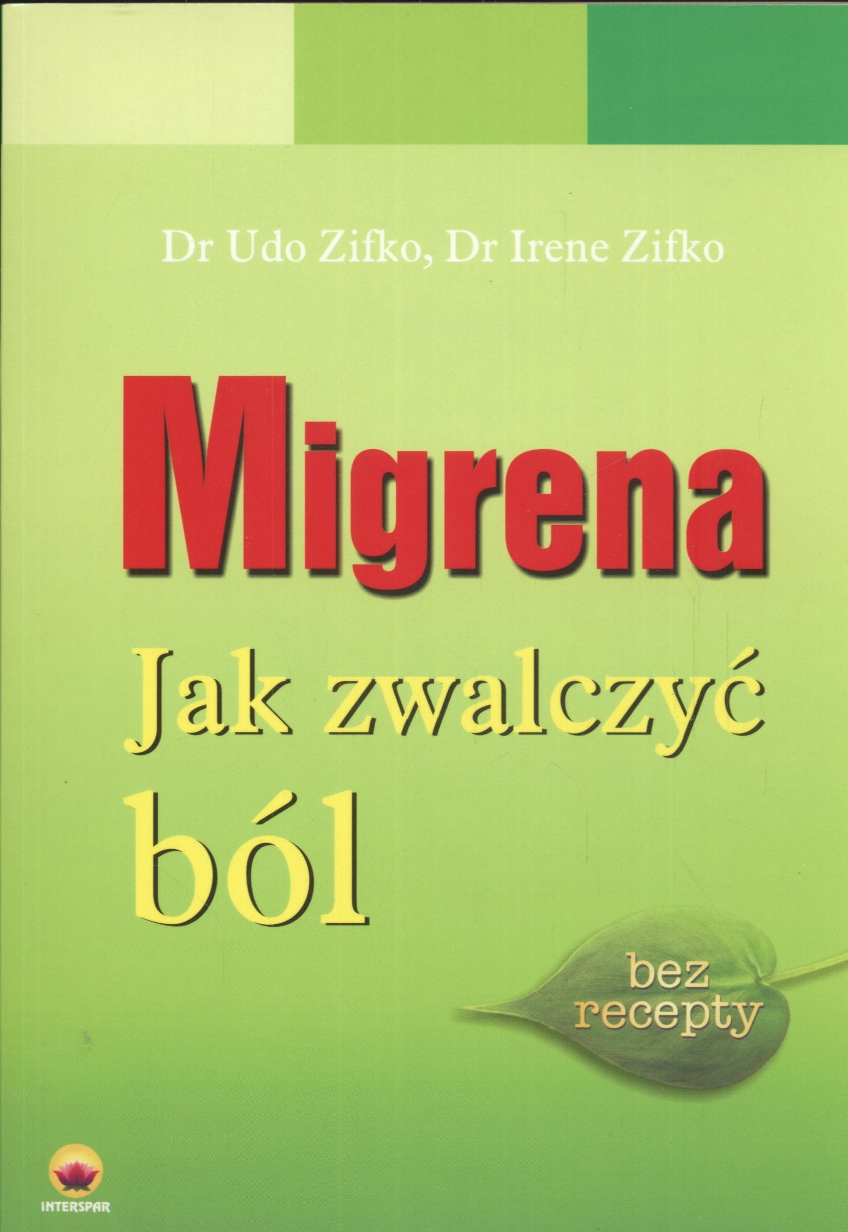 Migrena Jak zwalczać ból Books