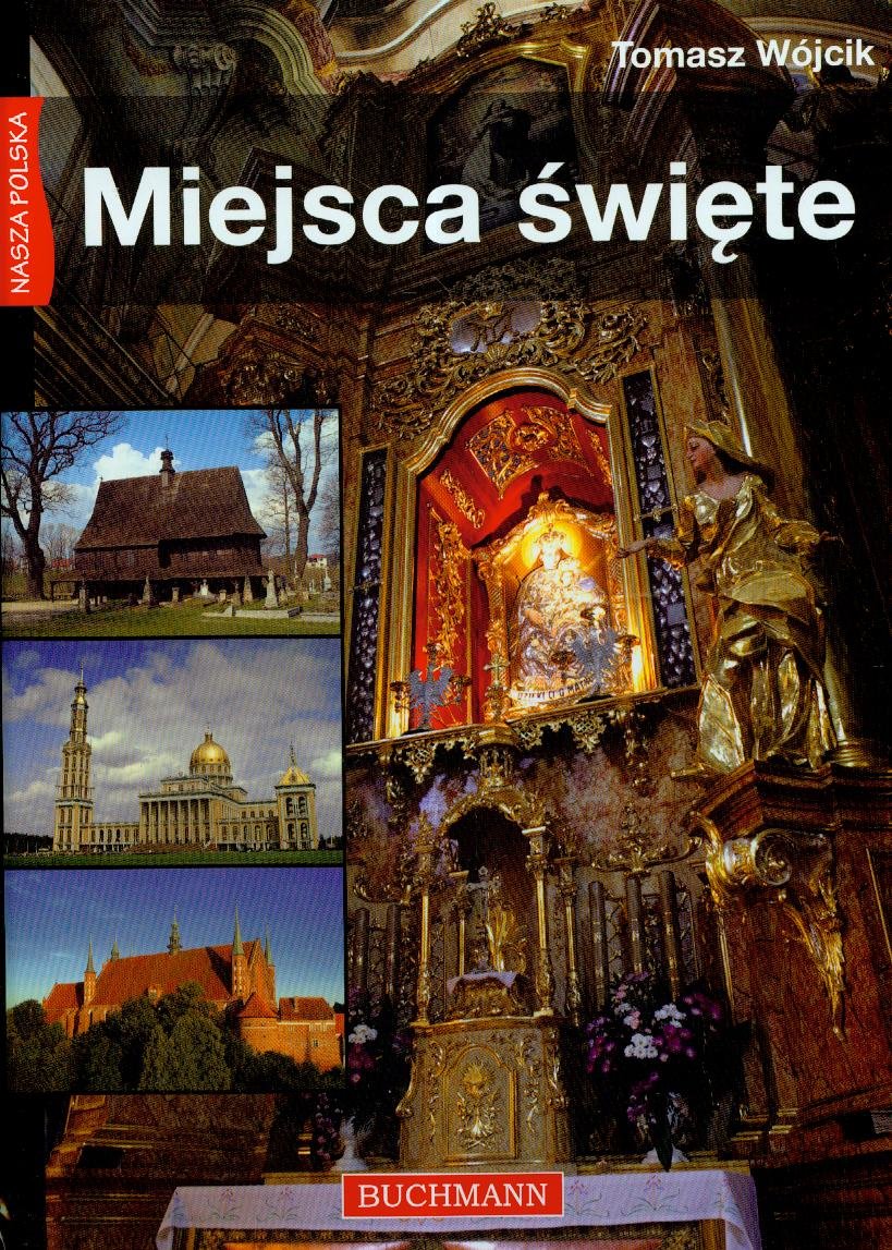 Nasza Polska Miejsca święte Books