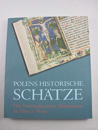 Polens historische Schätze - Das Nationalinstitut Ossolineum zu Gast in Wien Books
